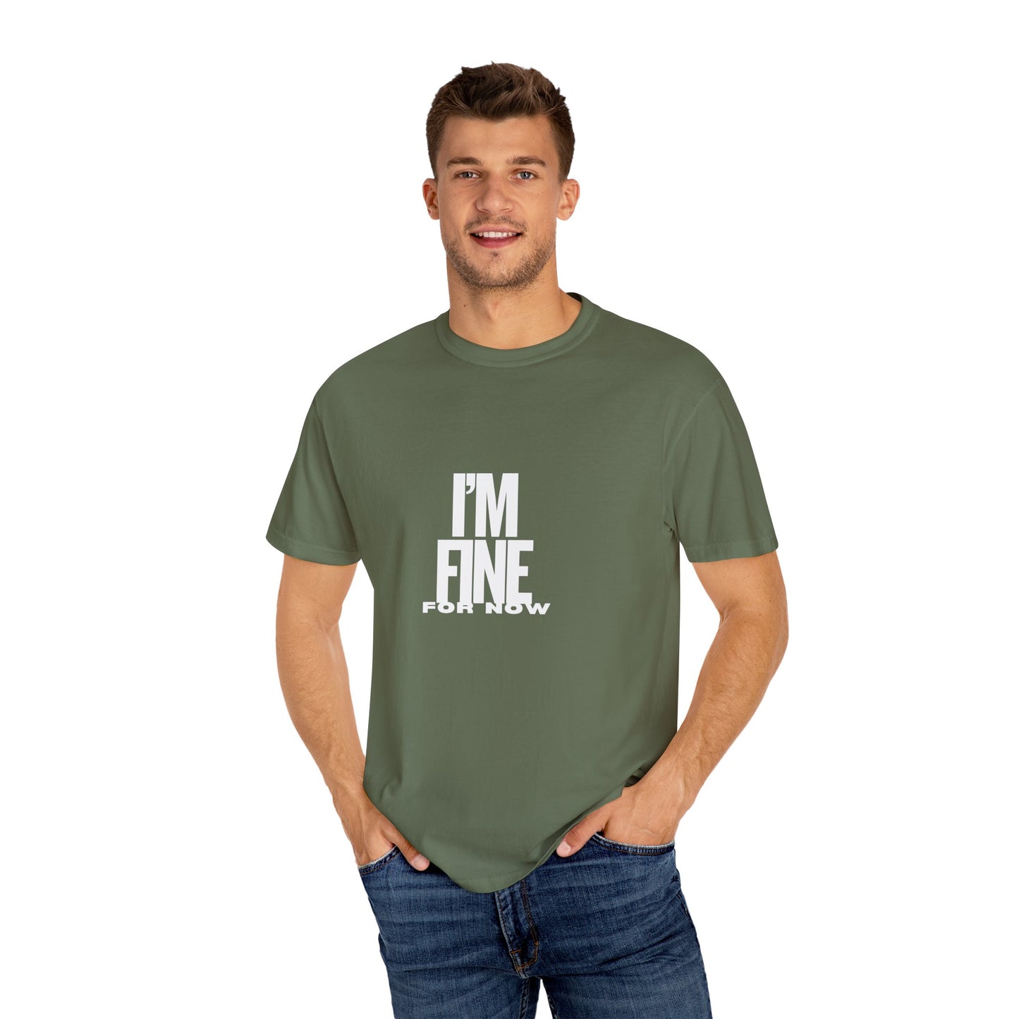Im Fine For Now T Shirt Funny Mental Health Shirt Sarcastic Mood Tee Unisex Burgundy Shirt Unisex Garment Dyed shirt Men Women Teen