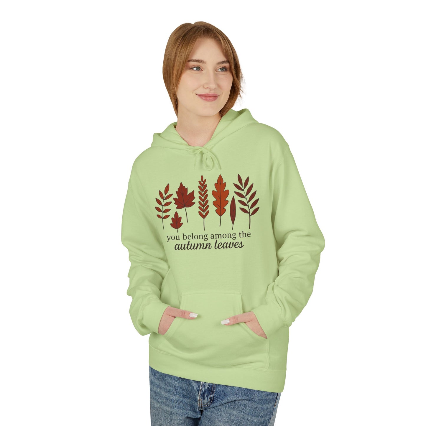 You Belong Autumn Leaves Hoodie, Fall Sweatshirt, Cozy Pullover, Unisex Fleece Jacket, Leaf Print Hoodie