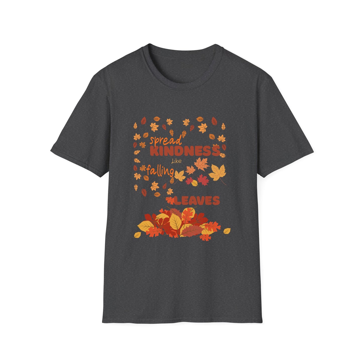 Spread Kindness Like Falling Leaves Autumn Shirt