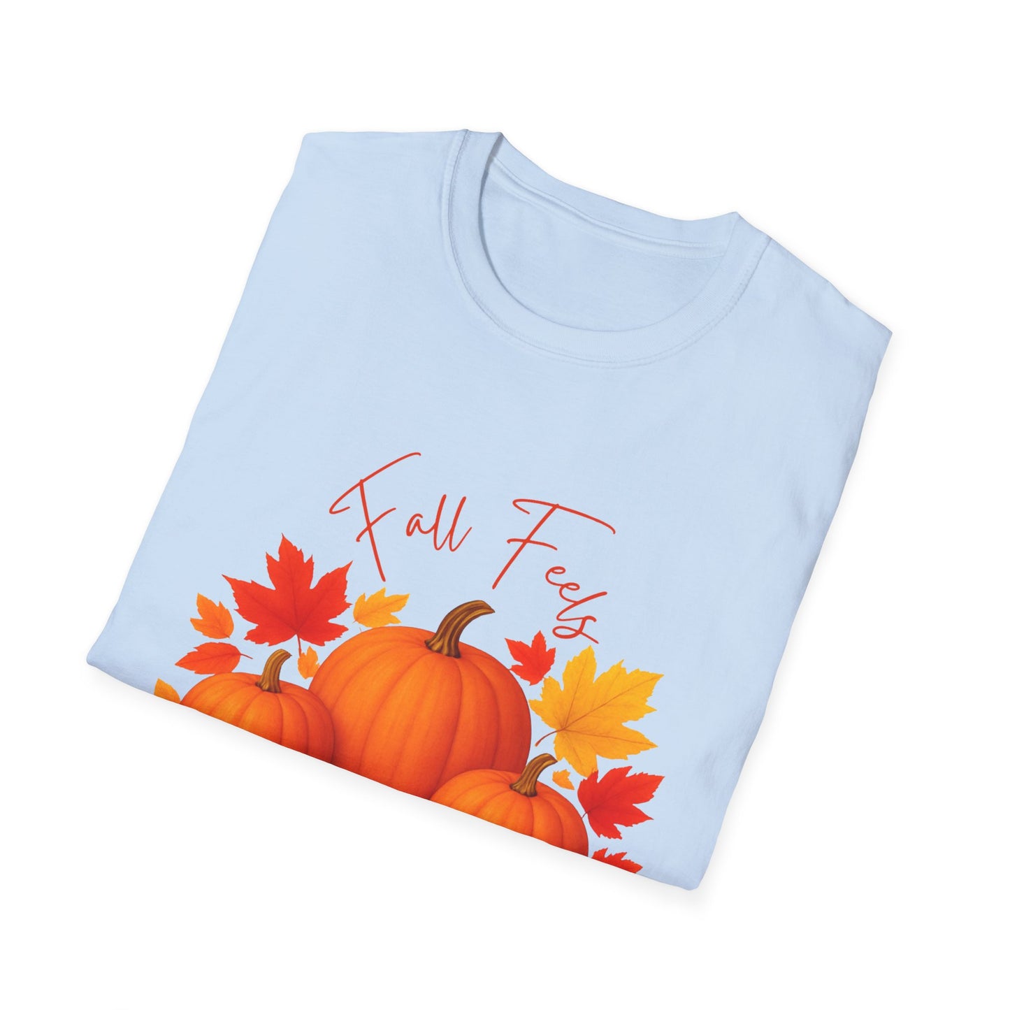 Fall Feels Pumpkin T-Shirt Cozy Autumn Leaves & Seasonal Harvest Tee Unisex Soft style T Shirt