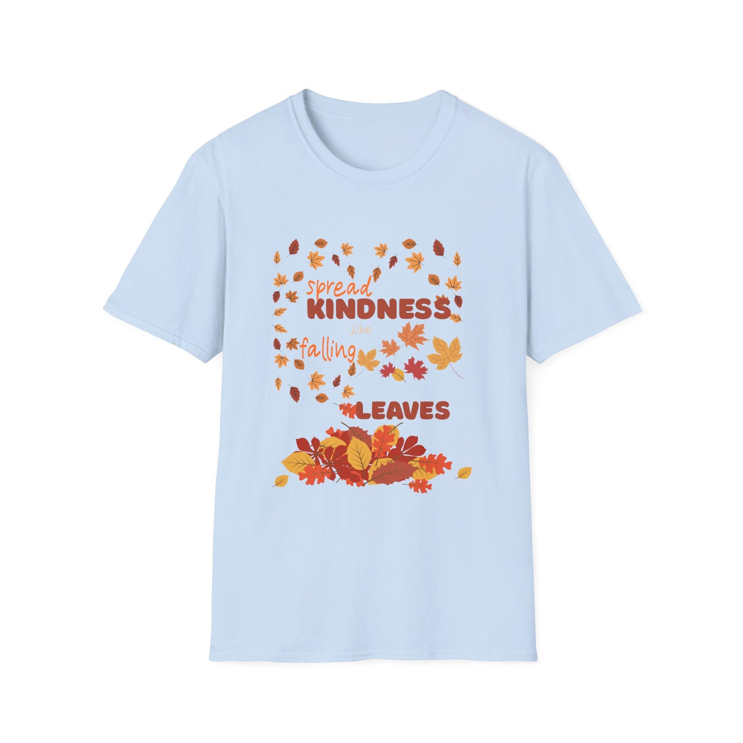 Spread Kindness Like Falling Leaves Autumn Shirt