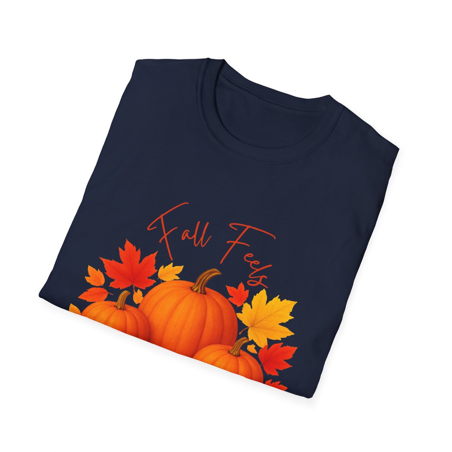 Fall Feels Pumpkin T-Shirt Cozy Autumn Leaves & Seasonal Harvest Tee Unisex Soft style T Shirt