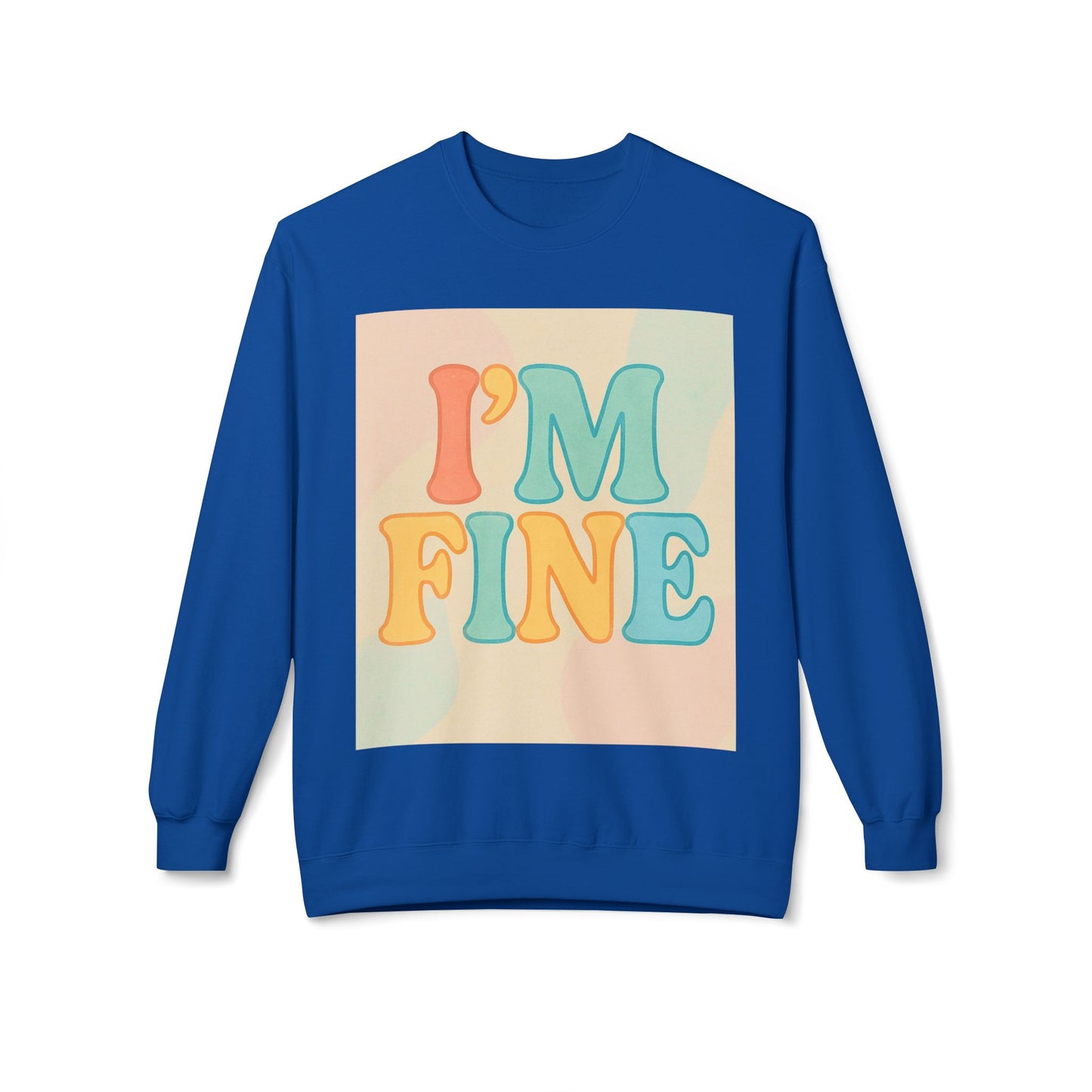 Retro Im Fine Sweatshirt