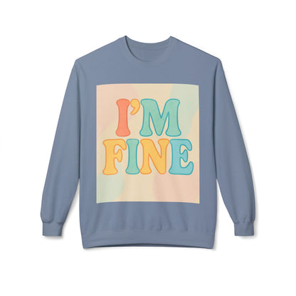 Retro Im Fine Sweatshirt