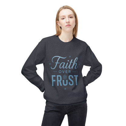 Faith Over Frost Sweatshirt
