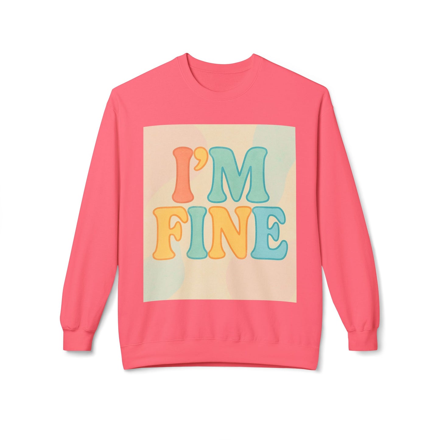 Retro Im Fine Sweatshirt