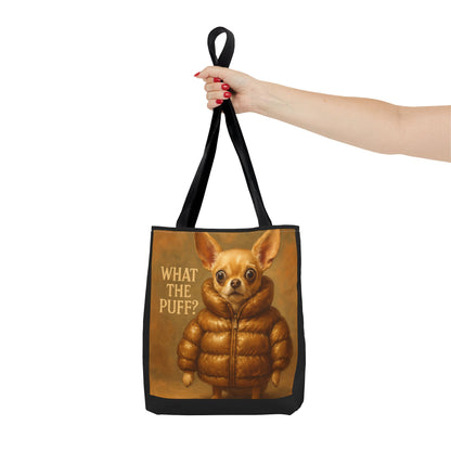 What The Puff? Chihuahua in Puffer Jacket Tote Bag