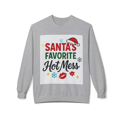 Santas Favorite Hot Mess Christmas Sweatshirt