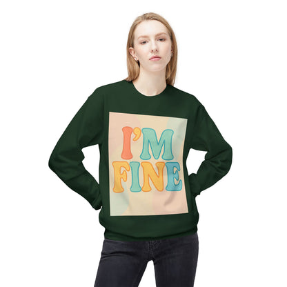 Retro Im Fine Sweatshirt