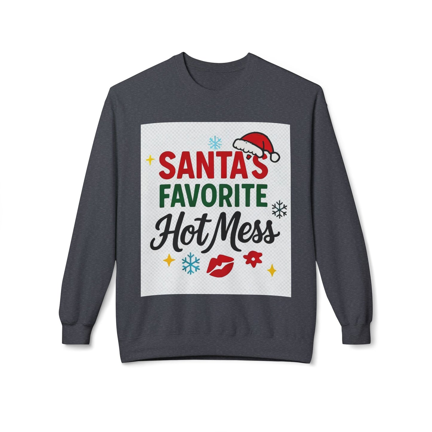 Santas Favorite Hot Mess Christmas Sweatshirt