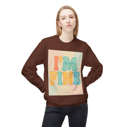 Retro Im Fine Sweatshirt