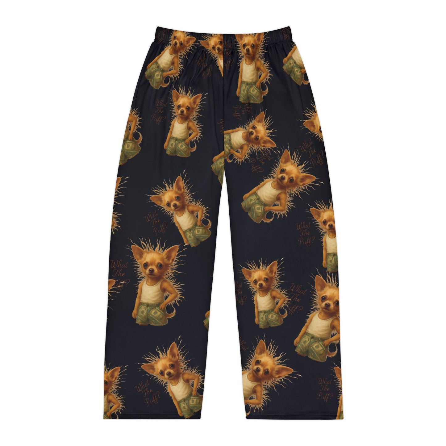 What The Puff Chihuahua Pajama Pants (Static Hair)