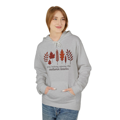 You Belong Autumn Leaves Hoodie, Fall Sweatshirt, Cozy Pullover, Unisex Fleece Jacket, Leaf Print Hoodie