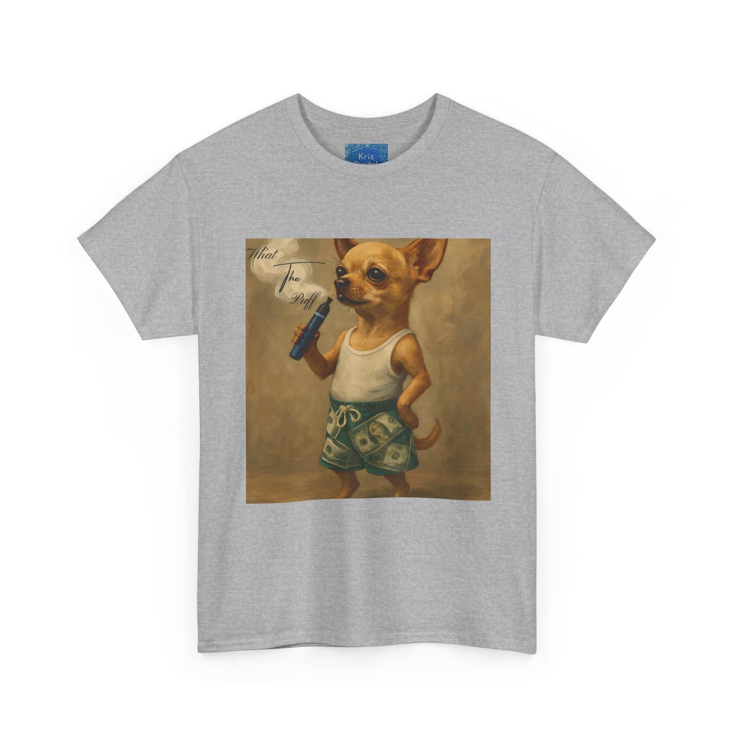 What The Puff Chihuahua T shirt (vape)