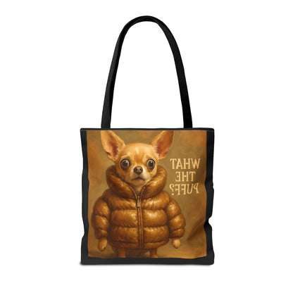 What The Puff? Chihuahua in Puffer Jacket Tote Bag