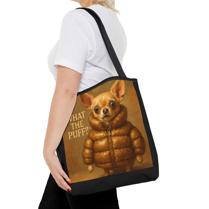What The Puff? Chihuahua in Puffer Jacket Tote Bag