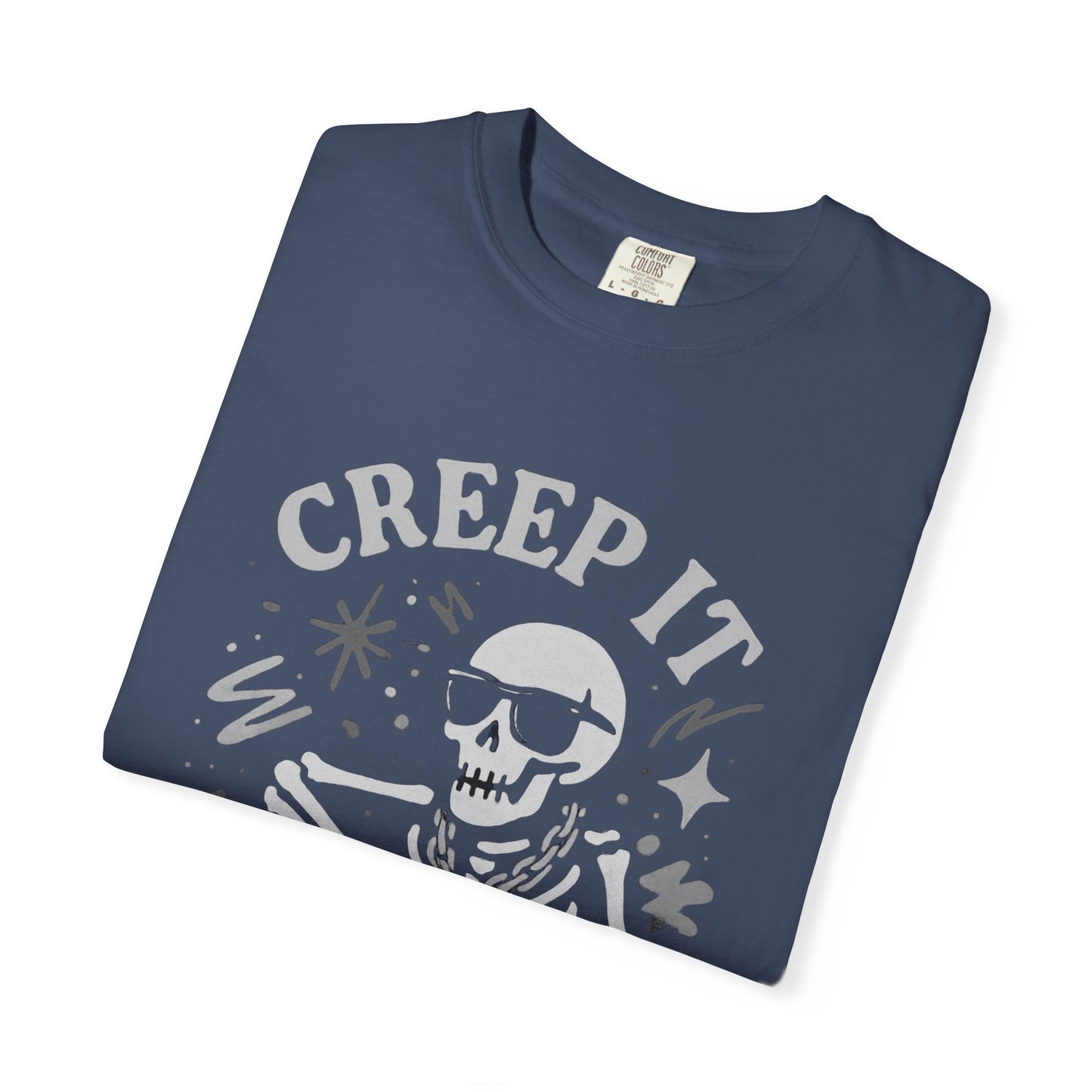 Creep It Real Skeleton T Shirt Funny Urban Halloween Graphic Tee Unisex Black Spooky T Shirt Unisex Garment Dyed  Tshirt Men Women