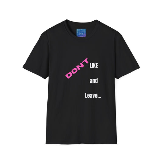 DON'T like and Leave... T-Shirt | Pink Slanted Text, Minimal Typography
