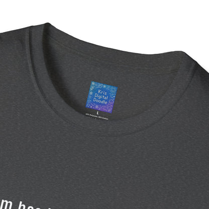 Wisdom Has Been Chasing You.... Sarcastic Quote Graphic T-Shirt
