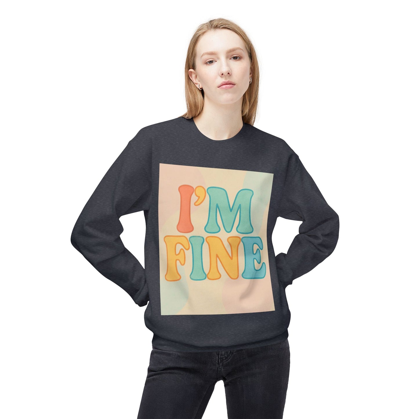 Retro Im Fine Sweatshirt