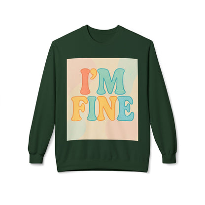 Retro Im Fine Sweatshirt